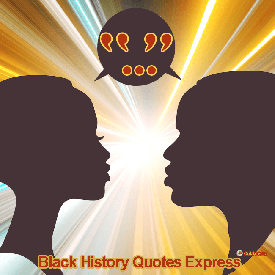Black History Quotes Express