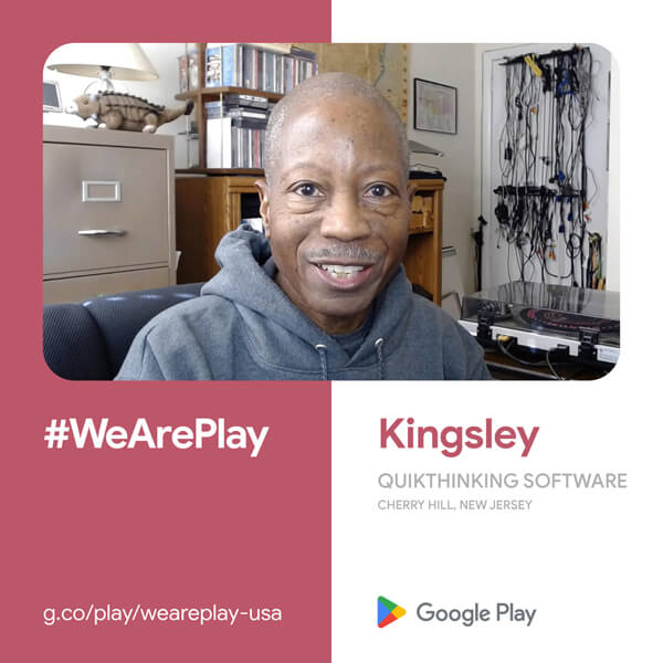 Google Play We Are Play - Developer Kingsley H. Smith